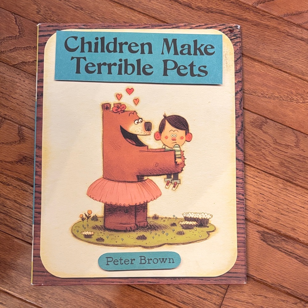 Children Make Terrible Pets Book by Peter Brown